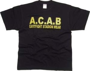 T-Shirt A.C.A.B. Eastfight Stadionwear