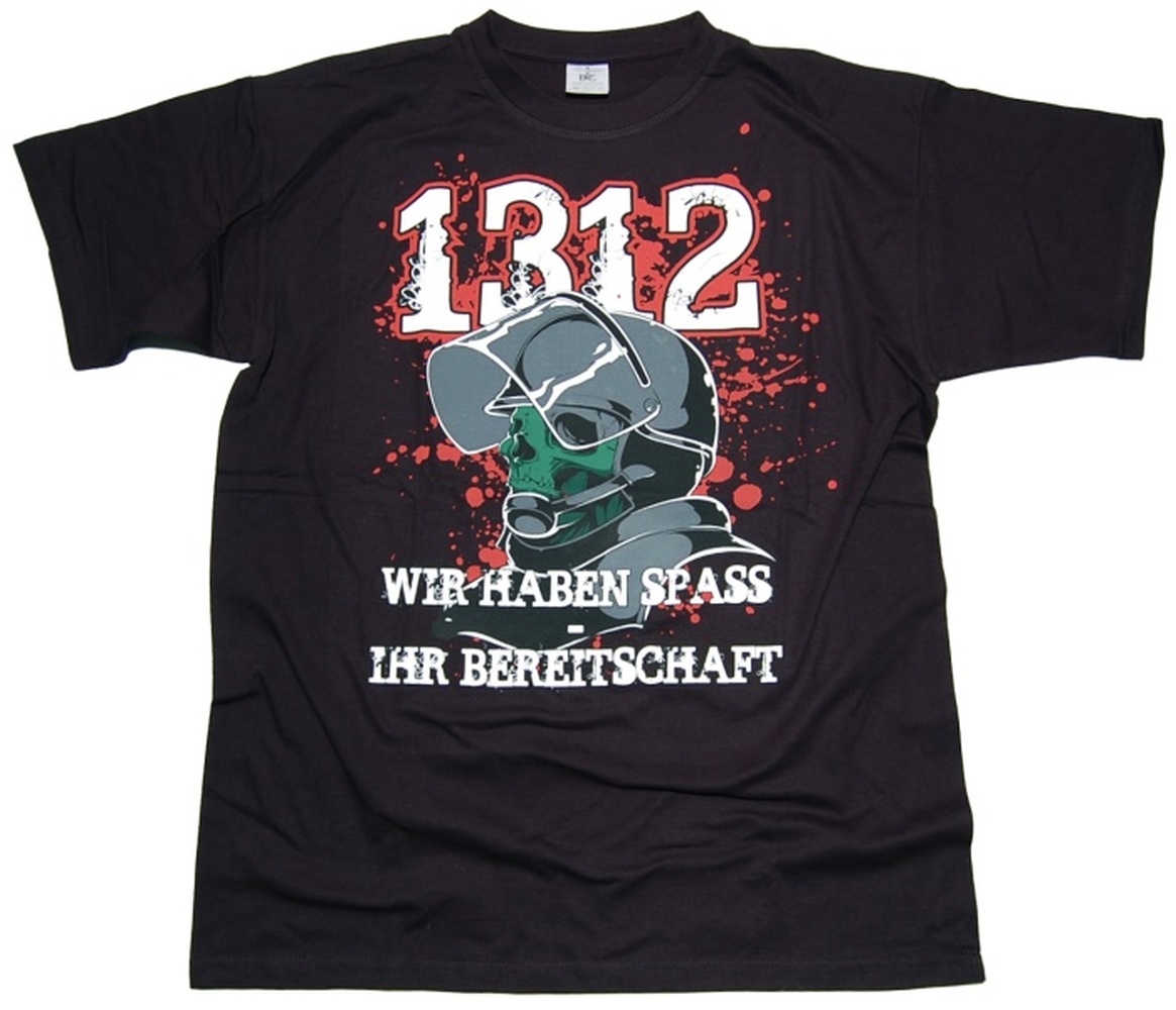 T-Shirt 1312 Wir haben Spaß Ihr Bereitschaft RU