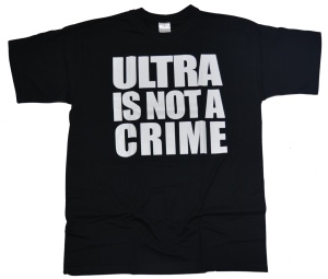 T-Shirt Ultra is not a crime