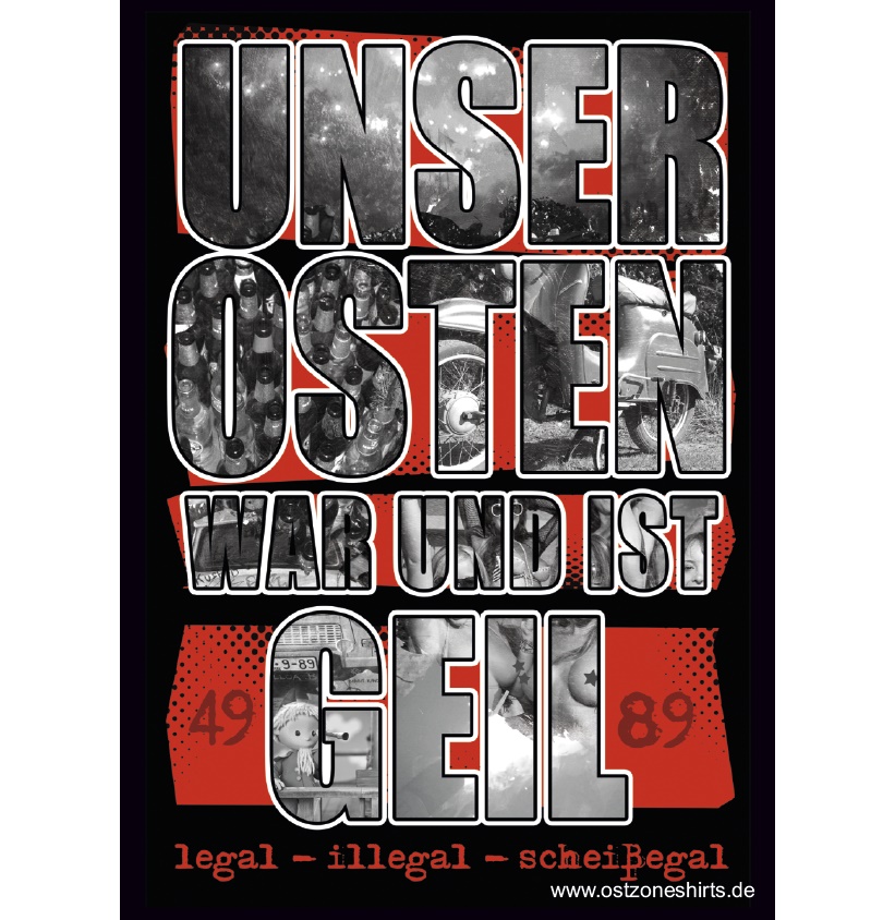 Aufkleber Unser Osten war und ist geil - Ostzone Verschiedenes - Details -  Skinhead Shop und Versand AKgeil