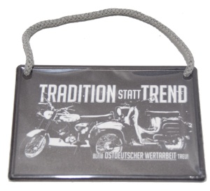 Kleines Aluminium Blechschild mit Kordel Tradition statt Trend Simson S51 und Schwalbe Motiv