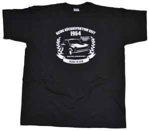 T-Shirt Keine Rückrufaktion seit 1964 G48