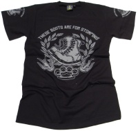 T-Shirt These Boots Are For Stomping!